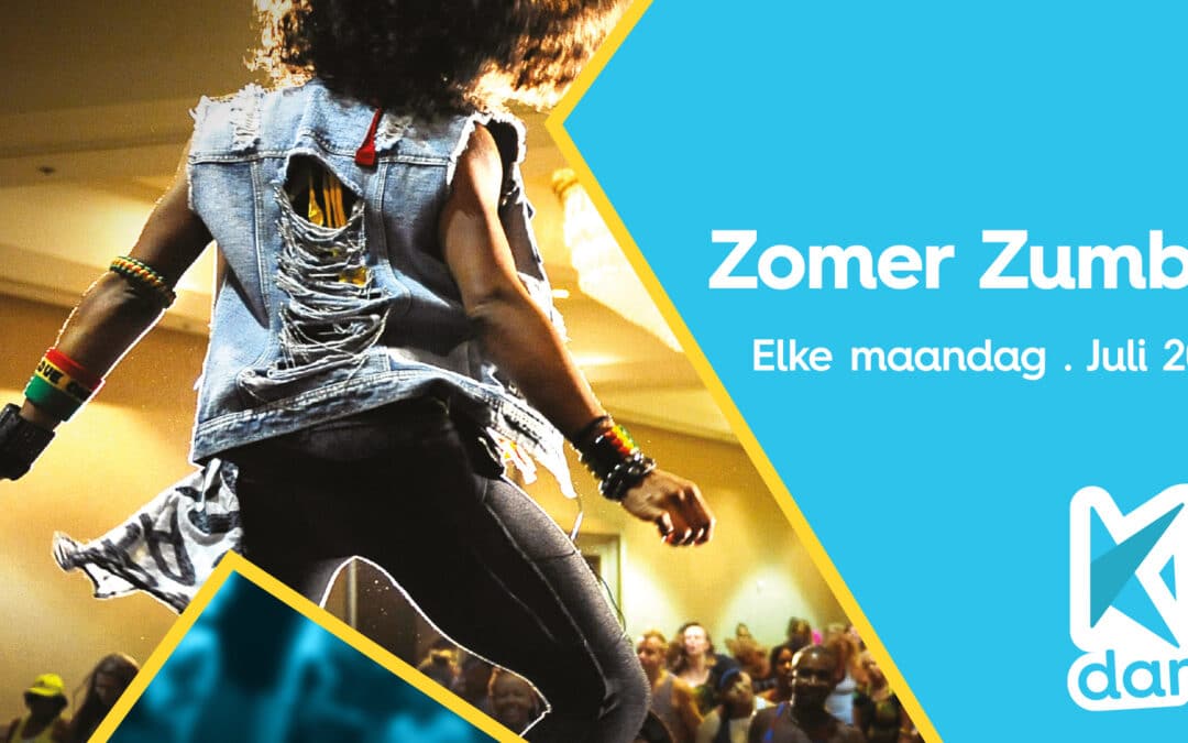 Juli maand = Zumba maand